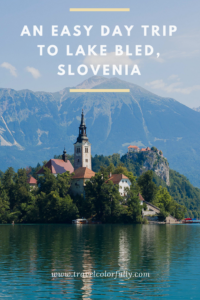 Take An Easy Day Trip To Lake Bled From Ljubljana By Bus